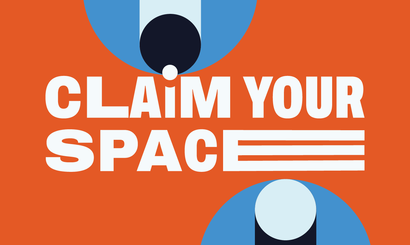 Claim Your Space